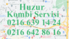 Huzur Kombi Servisi