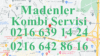 Madenler Kombi Servisi