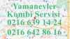 Yamanevler Kombi Servisi