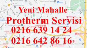 Yeni Mahalle Protherm Servisi